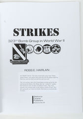 "Strikes: 323rd Bomb Group in World War II" Book by Ross E. Harlan